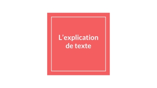 L’explication de texte