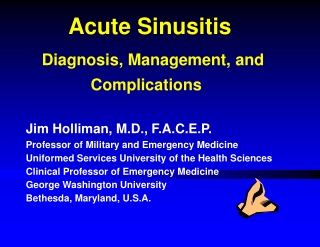 Acute Sinusitis          Diagnosis, Management, and                   Complications
