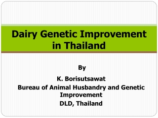 Dairy Genetic Improvement in Thailand