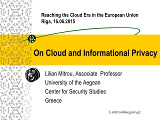 On Cloud and Informational Privacy