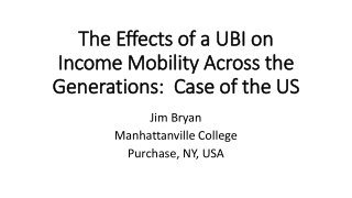 The Effects of a UBI on Income Mobility Across the Generations:  Case of the US