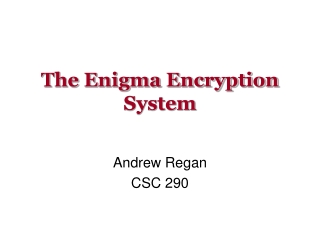 The Enigma Encryption System