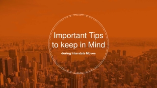 Top Things to Keep in Mind during Moving Interstate