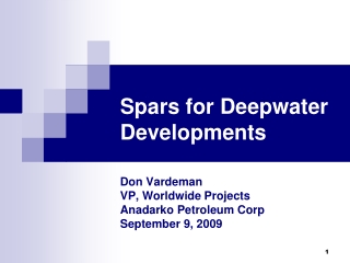 Spars for Deepwater Developments