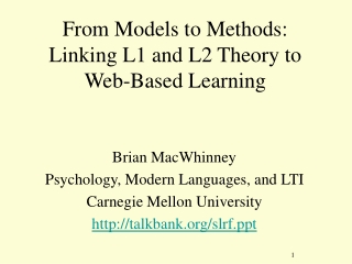 From Models to Methods: Linking L1 and L2 Theory to Web-Based Learning