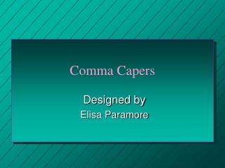 Comma Capers