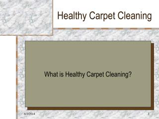 Healthy Carpet Cleaning