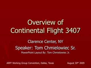 Overview of  Continental Flight 3407