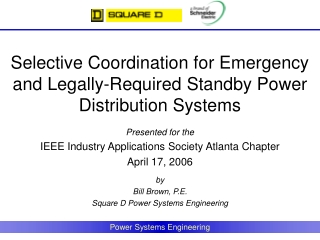 Selective Coordination for Emergency and Legally-Required Standby Power Distribution Systems