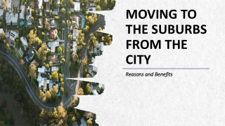 Key Benefits of Moving to the Suburbs