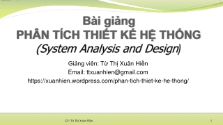 Bài giảng PHÂN TÍCH THIẾT KẾ HỆ THỐNG (System Analysis and Design )