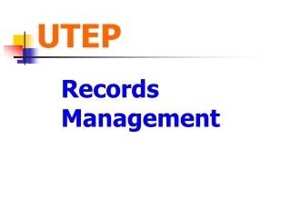 UTEP Records 	Management