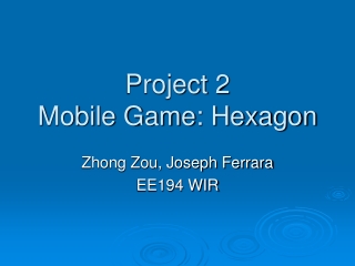 Project 2 Mobile Game: Hexagon