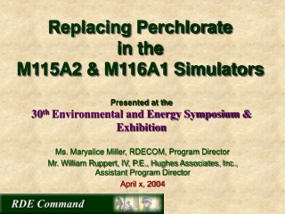 Replacing Perchlorate  in the M115A2 &amp; M116A1 Simulators