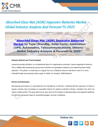 Absorbed Glass Mat (AGM) Separator Batteries Market by Type and Application - Global Industry Analysis & Forecast to 202
