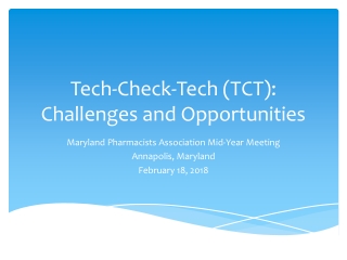 Tech-Check-Tech (TCT): Challenges and Opportunities