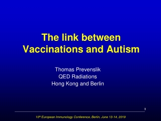 The link between  Vaccinations and  A utism