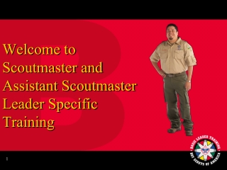 Welcome to Scoutmaster and Assistant Scoutmaster Leader Specific Training