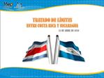 TRATADO DE L MITES ENTRE COSTA RICA Y NICARAGUA