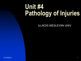 Unit #4 Pathology of Injuries