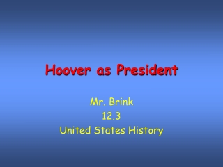 Hoover as President