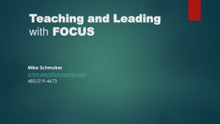 Teaching and Leading   with  FOCUS