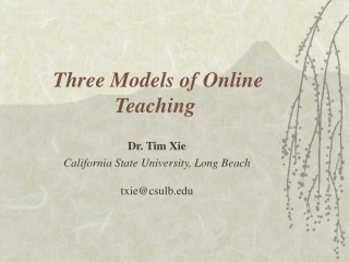 Three Models of Online Teaching