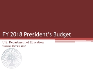 FY 2018 President’s Budget