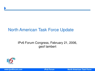 North American Task Force Update