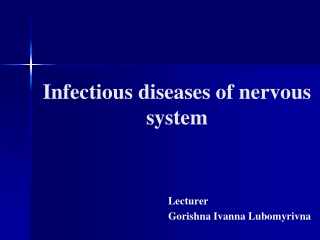 Infectious diseases of nervous system