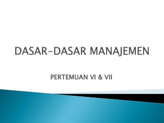 DASAR-DASAR MANAJEMEN