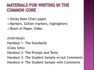 Materials for Writing in the Common Core