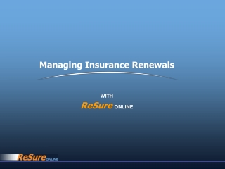 Managing Insurance Renewals