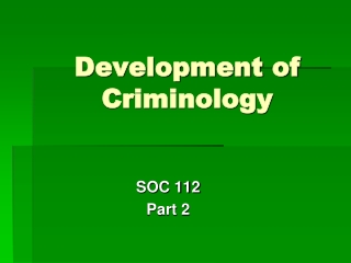 Development of Criminology