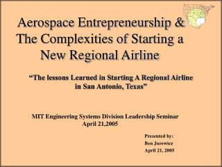 Aerospace Entrepreneurship & The Complexities of Starting a New Regional Airline