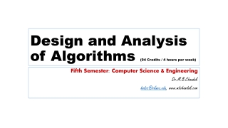 Design and Analysis of Algorithms  ( 04 Credits  / 4 hours per week)