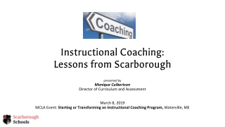 Instructional Coaching: Lessons from Scarborough