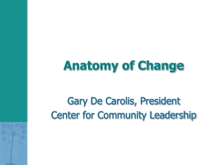 Anatomy of Change