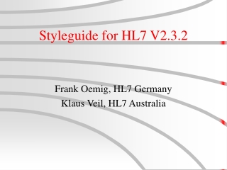 Styleguide for HL7 V2.3.2