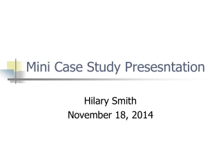 Mini Case Study Presesntation