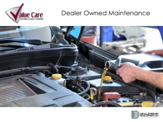 Dealer Owned Maintenance