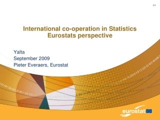 International co-operation in Statistics Eurostats perspective