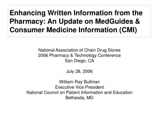 National Association of Chain Drug Stores 2006 Pharmacy &amp; Technology Conference  San Diego, CA