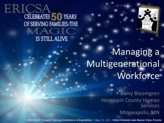 Managing a Multigenerational Workforce