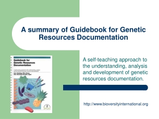 A summary of Guidebook for Genetic Resources Documentation