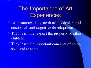 The Importance of Art Experiences