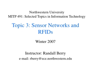 Topic 3: Sensor Networks and RFIDs