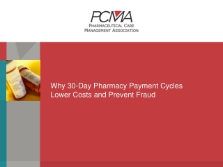 Why 30-Day Pharmacy Payment Cycles  Lower Costs and Prevent Fraud