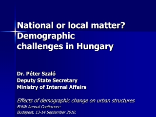 National or local matter?  D emographic challenges in Hungary