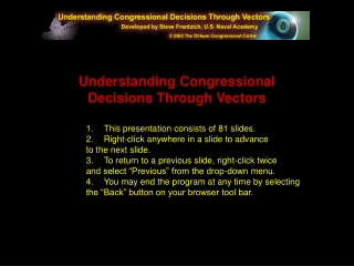 Understanding Congressional Decisions Through Vectors